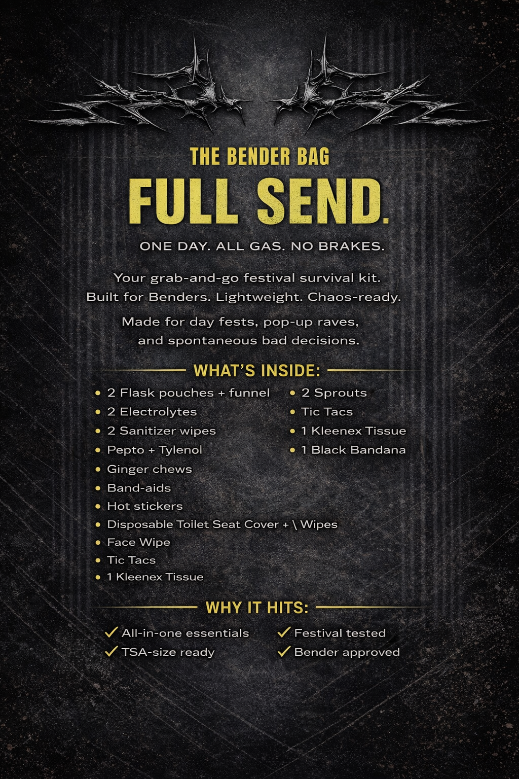 Full Send - The Bender Bag ( 1 Day )